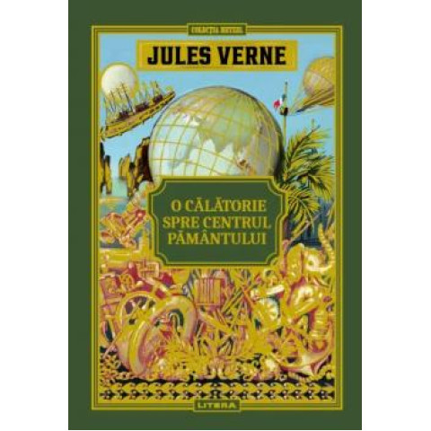 Volumul 20. Jules Verne. O călătorie spre centrul Pământului. Jules Verne