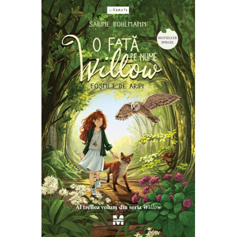 O fată pe nume Willow. Foșnet de aripi (seria Willow, vol.3)