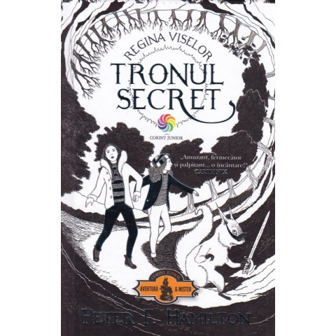 Tronul secret. Regina viselor vol. 1 