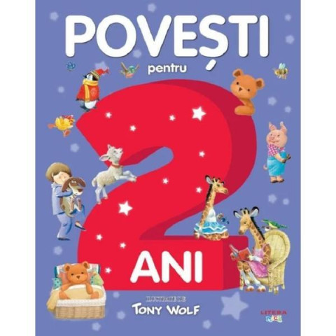 Povești pentru copii de 2 ani. Tony Wolf 