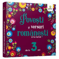 Povești și versuri românești și nu numai pentru 3 ani