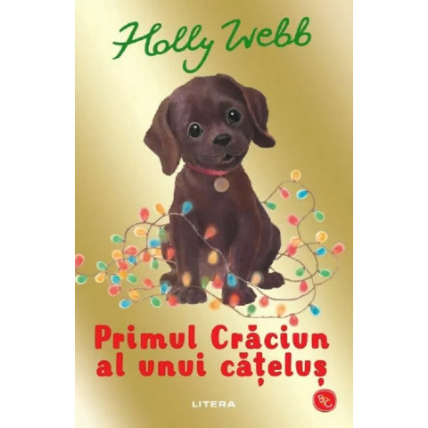 Primul Crăciun al unui cățeluș. Holly Webb