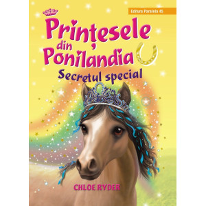 Prinţesele din Ponilandia. Secretul special