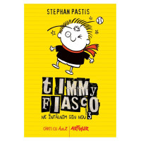 Timmy Fiasco 3. Ne întâlnim din nou