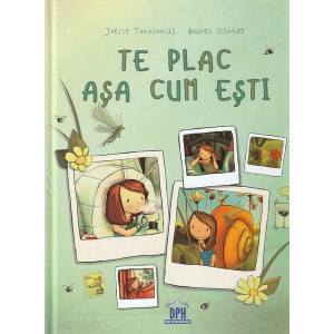 Te plac așa cum ești. Joelle Tourlonias Andrea Schutze