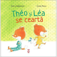 Theo și Lea se ceartă. Thierry Robberecht Theo și Lea se ceartă. Thierry Robberecht
