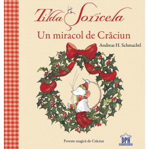 Tilda Șoricela - Un miracol de Crăciun