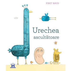 Urechea ascultătoare. Piret Raud