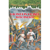 Vacanță în orașul vulcanului - Portalul Magic - Nr. 13