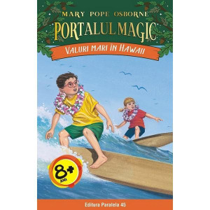 Valuri mari în Hawaii. Portalul Magic nr. 24