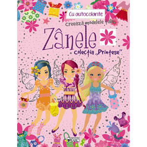 Zânele. Creează modelele tale. Colecția „Prințese”