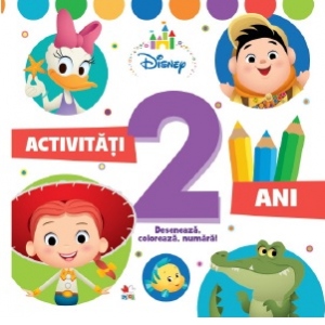 Disney. Activitati 2 ani. Desenează, colorează, numără