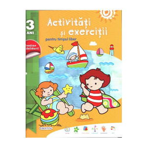 Activități si exerciții pentru timpul liber - 3 ani