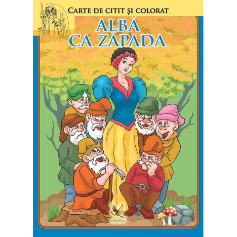 Albă ca zăpada. Carte de citit și colorat