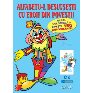 Alfabetu-l desluşeşti cu eroii din poveşti!