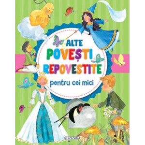 Alte povești repovestite pentru cei mici