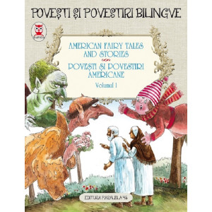 American Fairy Tales and Stories. Povești și povestiri americane