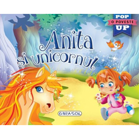 Anita și unicornul. O poveste Pop Up