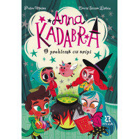 Anna Kadabra Vol.2: O problemă cu aripi Anna Kadabra Vol.2: O problemă cu aripi