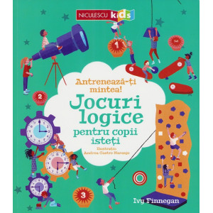 Antrenează-ți mintea! Jocuri logice pentru copii isteți