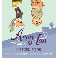 Aron și Ian cu susu-n jos