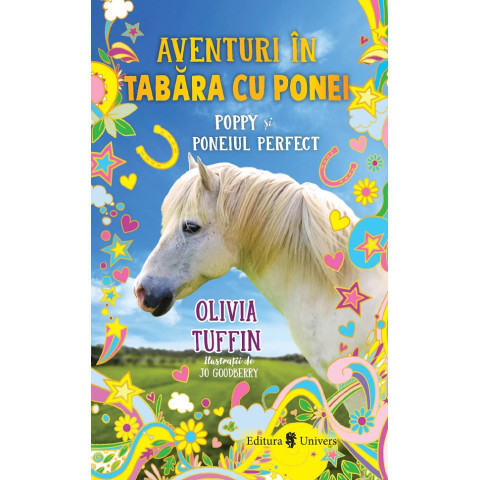 Aventuri în tabăra cu ponei. Poppy și poneiul perfect