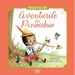 Aventurile lui Pinocchio. Povești de Aur