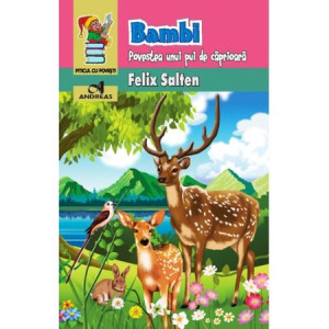 Bambi. Povestea unui pui de căprioară