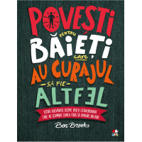 Povești pentru băieți care au curajul să fie altfel