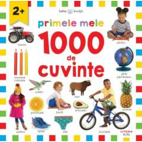 Bebe învață. Primele mele 1000 de cuvinte