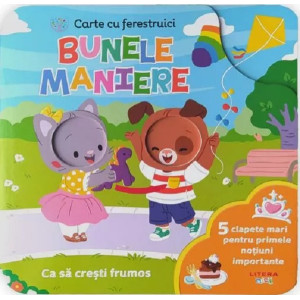 Carte cu ferestruici. Bunele maniere