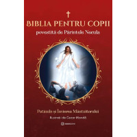 Biblia pentru copii povestită de Părintele Necula Vol. 3