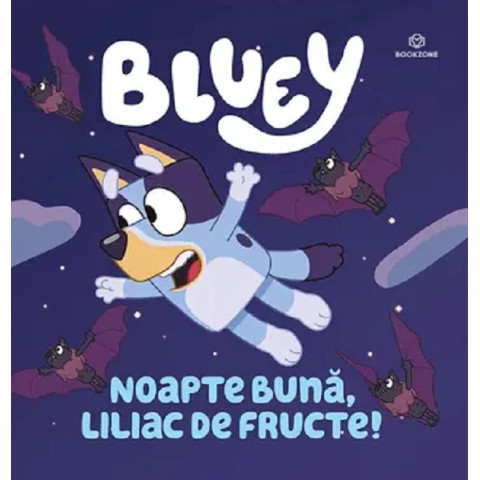 Bluey. Noapte bună, liliac de fructe!
