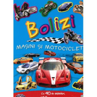 Bolizi, mașini și motociclete