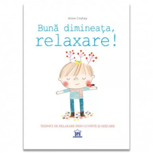 Bună Dimineața, Relaxare!