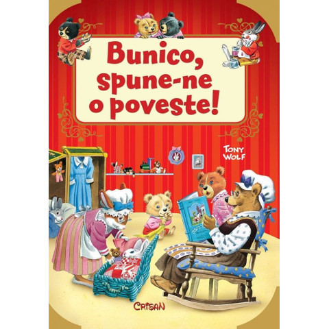 Bunico, spune-ne o poveste!, Tony Wolf