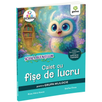 Caiet cu fișe de lucru, pentru grupa mijlocie