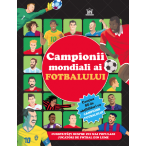 Campionii mondiali ai fotbalului Carte cu abtibilduri Campionii mondiali ai fotbalului Carte cu abtibilduri