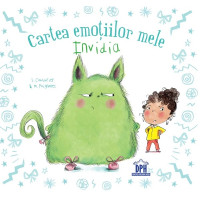Cartea emoțiilor mele. Invidia Cartea emoțiilor mele. Invidia