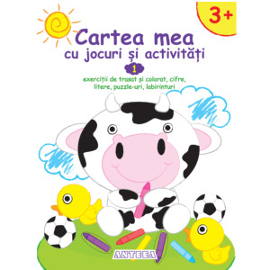 Cartea mea cu jocuri și activități 1, exerciții de trasat și colorat, cifre, litere, puzzle-uri, labirinturi 