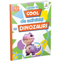 Cartea ta cool de activități cu dinozauri