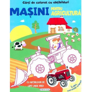 Cărți de colorat cu abțibilduri - Mașini pentru agricultură