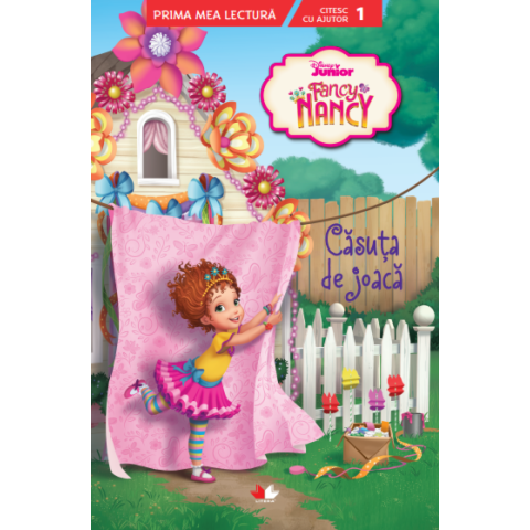 Disney. Fancy Nancy. Căsuța de joacă. Citesc cu ajutor (nivelul 1)