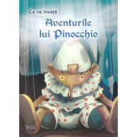 Ce ne învață: Aventurile lui Pinocchio