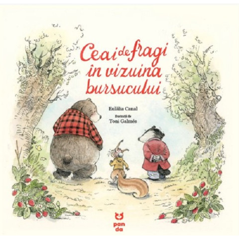 Ceai de fragi în vizuina bursucului