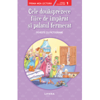 Cele douăsprezece fiice de împărat și palatul fermecat. Poveste cu pictograme. Citesc cu ajutor (nivelul 1)