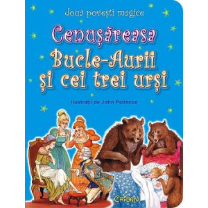 Cenuşăreasa - Bucle-Aurii şi cei trei urşi