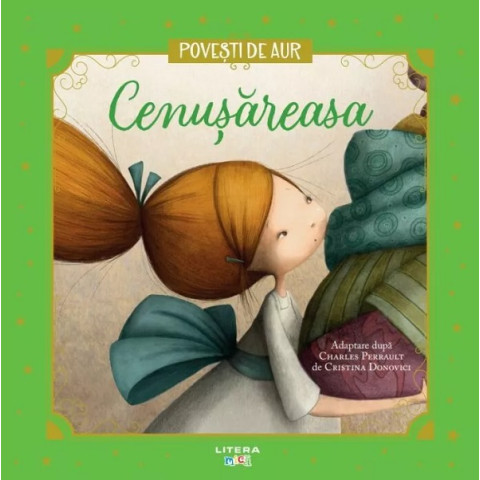 Cenușăreasa. Povești de aur