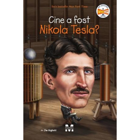 Cine a fost Nikola Tesla?