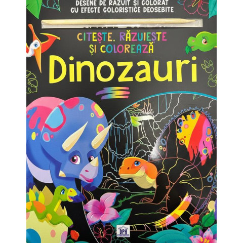 Citește, răzuiește și colorează: Dinozauri